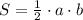 S = \frac{1}{2} \cdot {a}\cdot {b}