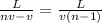 \frac{L}{nv-v}=\frac L {v(n-1)}