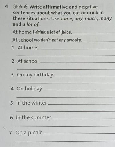 4 *** Write affirmative and negative sentences about what you eat or drink in these situations. Use