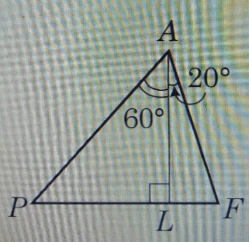 На рисунку AL-висота трикутника APF.Знайдіть кути цього трикутника.