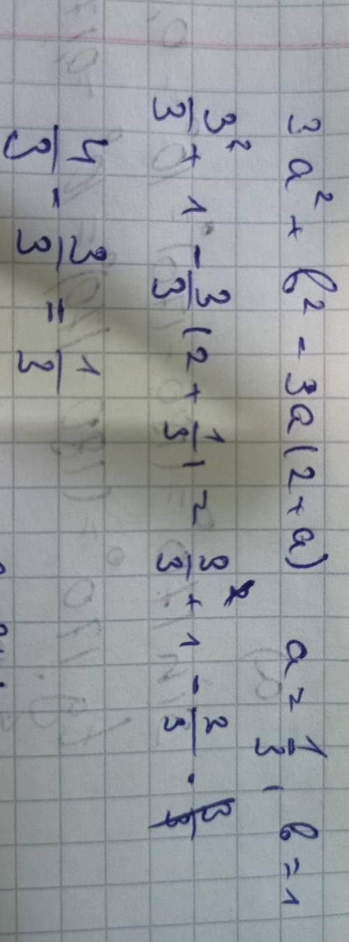 3a^2+b^2-3a(2+a), при a=1/3, b=1