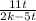 \frac{11t}{2k - 5t}