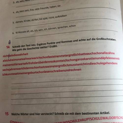 Schreib den Text neu. Ergänze Punkte und Kommas und achte auf die Großbuchstaben. Wie geht die Gesch