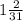 1\frac{2}{31}