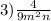 3) \frac{4}{9 {m}^{2} n}