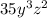 35 {y}^{3} {z}^{2}