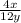 \frac{4x}{12y}