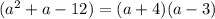 (a^{2}+a-12)=(a+4)(a-3)