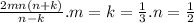 \frac{2mn(n + k)}{n -k } .m = k = \frac{1}{3} .n = \frac{1}{2}