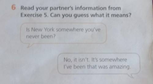 6 Read your partner's information fromExercise 5. Can you guess what it means?