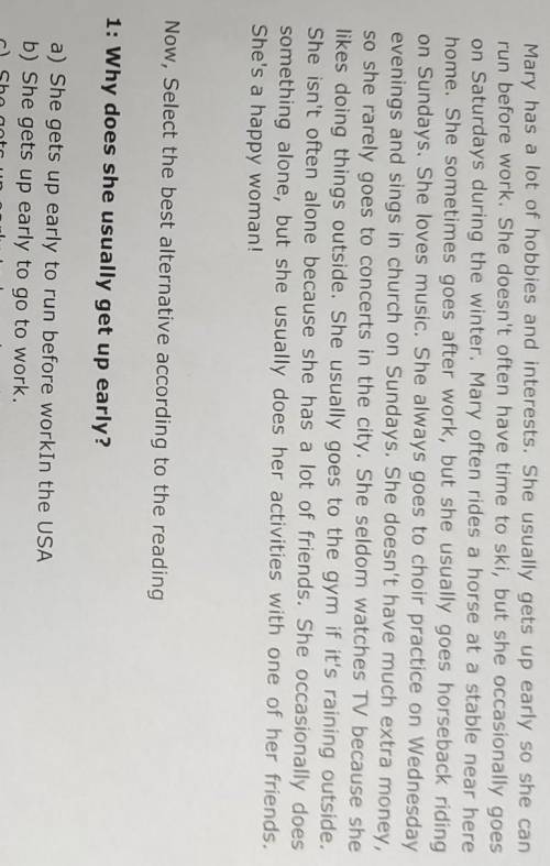 1: Why does she usually get up early? a) She gets up early to run before workin the USA b) She gets