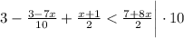 3-\frac{3-7x}{10}+\frac{x+1}2