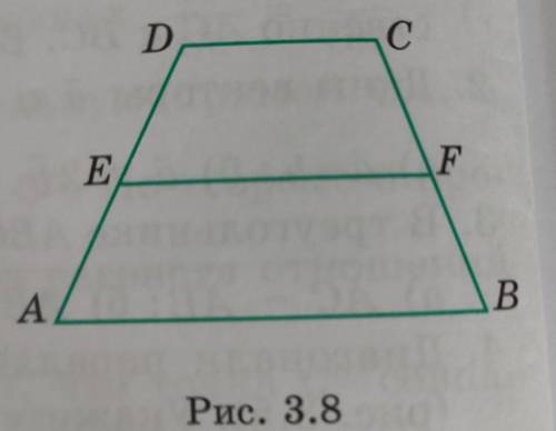 1. В трапеции ABCD, отрезок EF средняя линия (рис. 3.8). Выразите вектор EF через векторы AB и DC.