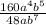 \frac{160a^4b^5}{48ab^7}