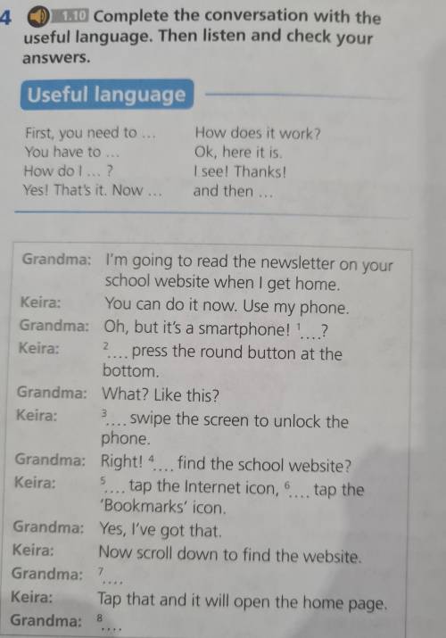 3 1.10 Listen to Keira talking to her grandmother. What does her grandmother want to do? 1 1.10 Comp