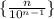 \{\frac{n}{10^{n-1}}\}