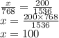 \frac{x}{768} = \frac{200}{1536} \\ x = \frac{200 \times 768}{1536} \\ x = 100