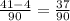 \frac{41-4}{90}=\frac{37}{90}