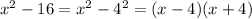 {x}^{2} - 16 = {x}^{2} - {4}^{2} = (x-4)(x+4)