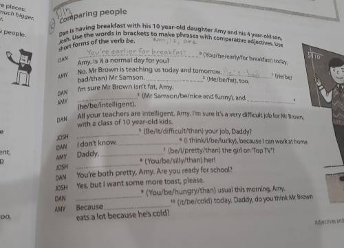 012 ger. 2. Conaparing people Dan is having breakfast with his 10 year-old daughter Amy and his 4 ye