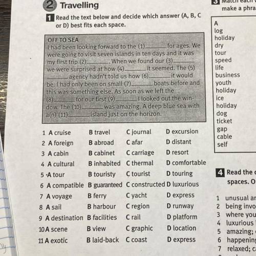 1 Read the text below and decide which answer (A, B, C or D) best fits each space. OFF TO SEA Thad b