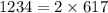 1234 = 2 \times 617