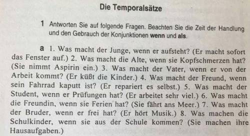 Немецкий язык, граматика. ответить на вопрос сложно подрядным предложением с wenn, als (полный ответ