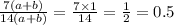 \frac{7(a + b)}{14(a + b)} = \frac{7 \times 1}{14} = \frac{1}{2} = 0.5