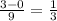 \frac{3-0}{9}=\frac{1}{3}