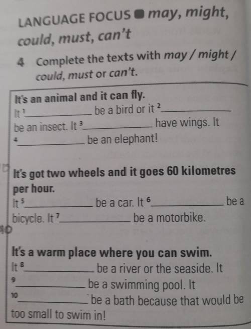 LANGUAGE FOCUS I may, might, could, must, can't 4 Complete the texts with may/ might/ could, must or