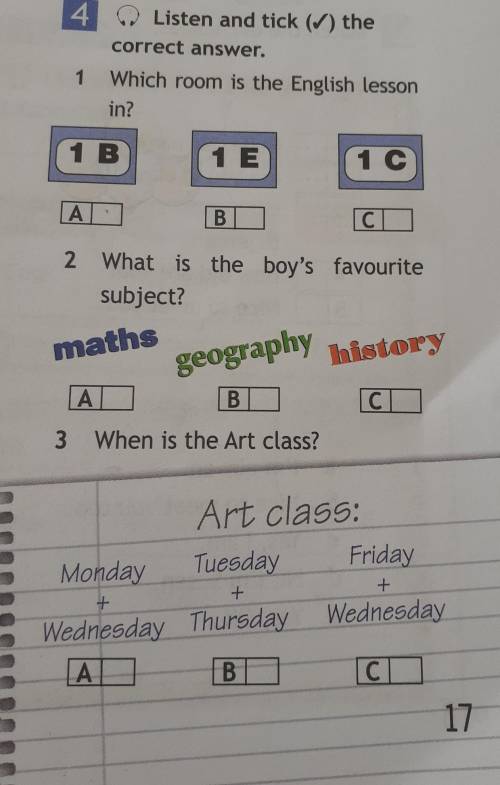 Listen and tick (~) the correct answer 1. Which room is the English lesson in?1B 1E 1CA? B? C?2. Wha