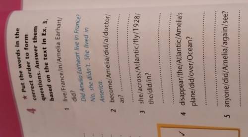 Put the words in the correct order to form questions. Answer them based on the text in ex-3