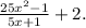 \frac{25x^2-1}{5x+1}+2.