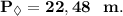 \Huge \bf P_\Diamond=22,48\ m.