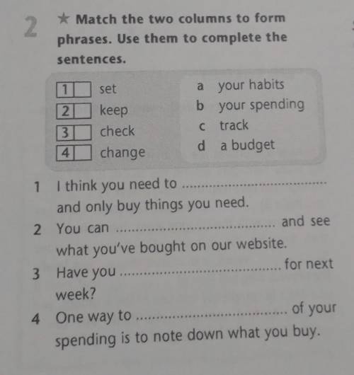 Match the two columns to form phrases. Use them to complete the sentences.