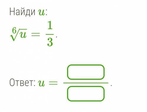 Решите Найди u: u−−√6=13.