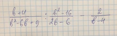 Спростити вираз (b+4/b^2-6b+9)/((b^2-16)/(2b-6))-2/b-4Есть фото