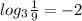 log_3\frac{1}{9} =-2