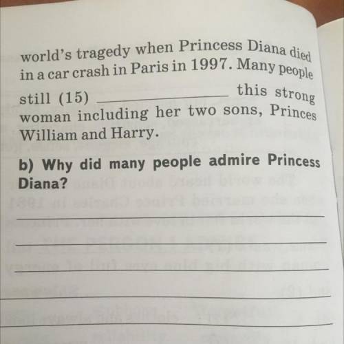 B) Why did many people admire Princess Diana?