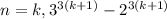 n=k,3^{3(k+1)}-2^{3(k+1)}