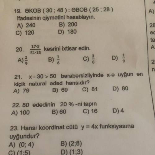 21. x-30 > 50 bərabərsizliyində x-ə uyğun ən kiçik natural eded hansıdır? A) 79 B) 69 C) 81 D) 80