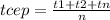 tcep = \frac{t1 + t2 + tn}{n}