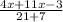 \frac{4x + 11x - 3}{21 + 7}