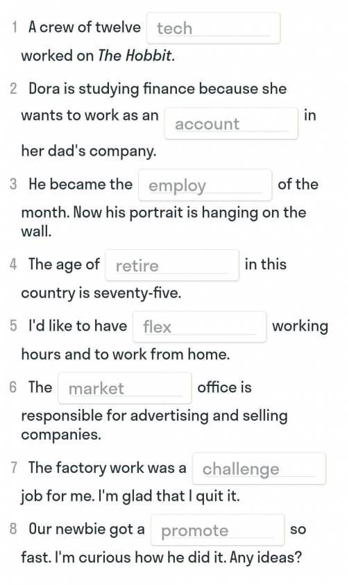 хелпаните англ яз за 8мин сдать надоcomplete the sentence with the correct form of the words