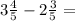 3 \frac{4}{5} - 2 \frac{3}{5} =