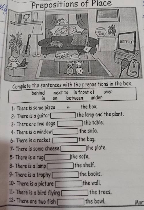 the boy Complete the sentences with the prepositions in the box. behind next to in front of ower in