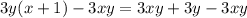 3y(x + 1) - 3xy = 3xy + 3y - 3xy