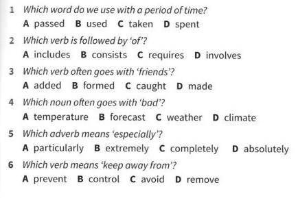 I Which word do we use with o period oftime? A passed B used C taken D spent Z Which verb is followe