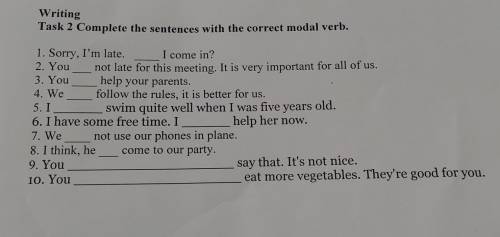 Complete the sentences with the correct modal verb. ...