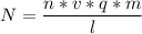 N = \dfrac{n * v * q * m}{l}